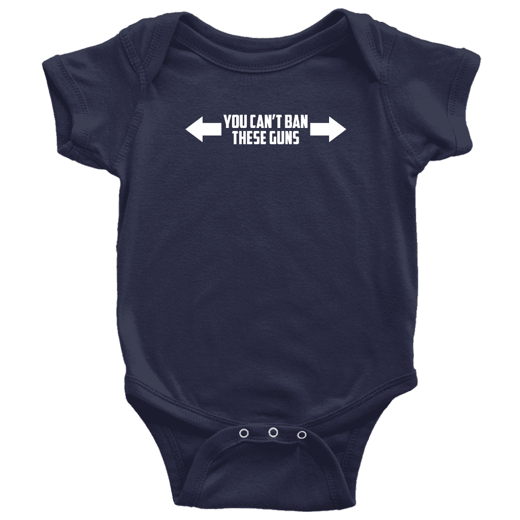 Thumbnail for You Can't Ban These Guns Onesie - Greater Half