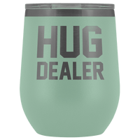 Thumbnail for Hug Dealer Wine Tumbler - Greater Half