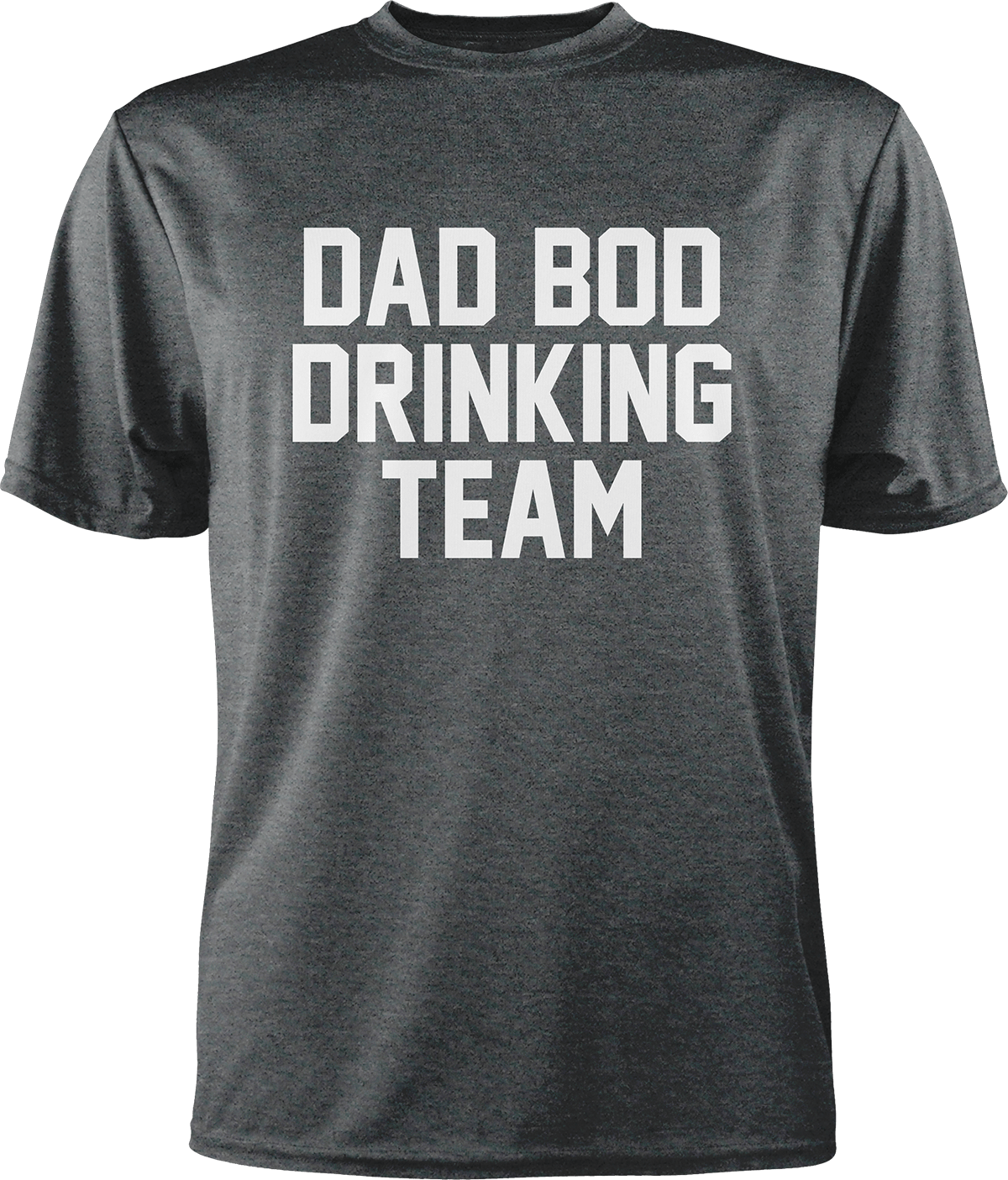Dad Bod Drinking Team - Greater Half