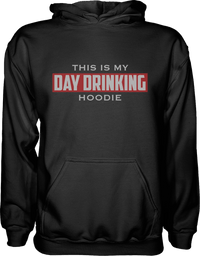 Thumbnail for This Is My Day Drinking Hoodie - Greater Half