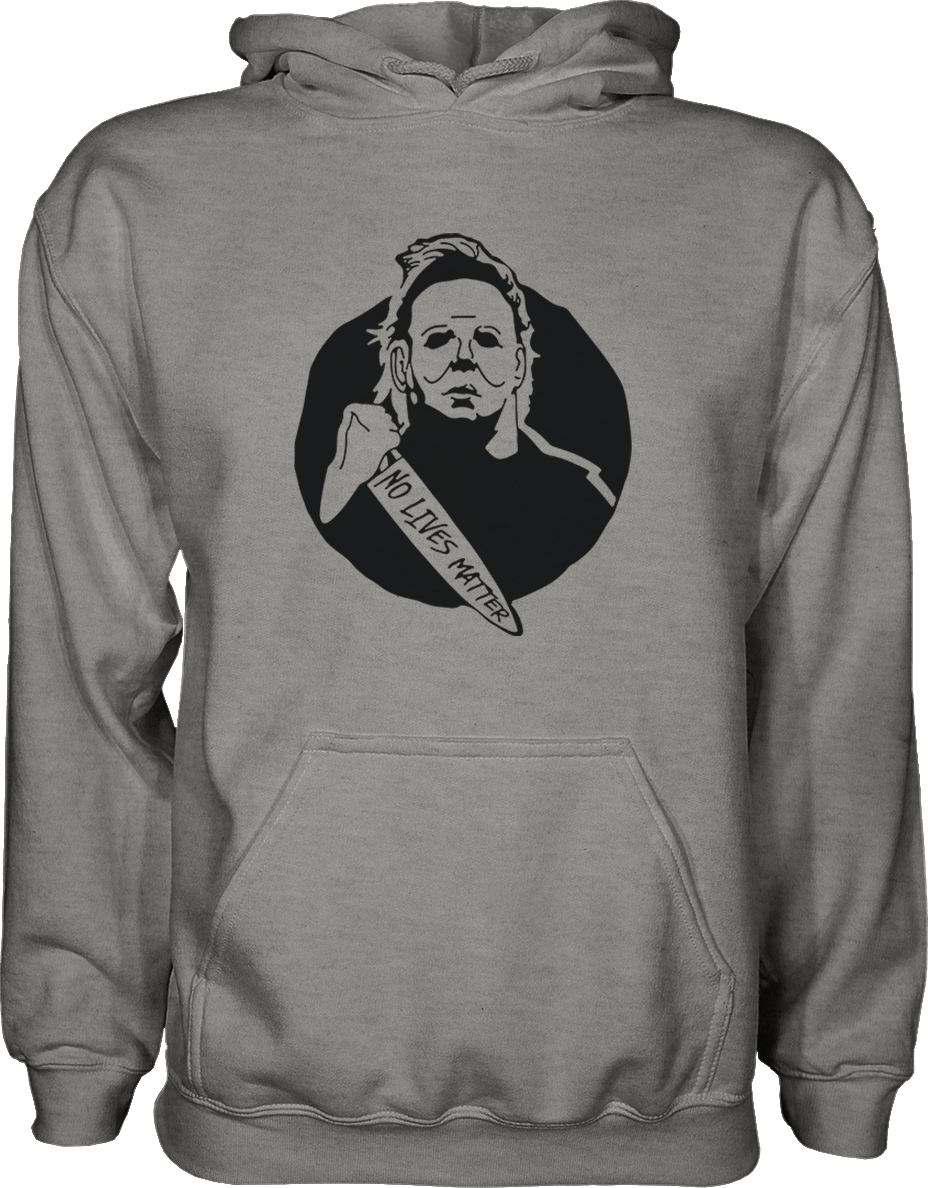 Michael Myers No Lives Matter Hoodie - Greater Half