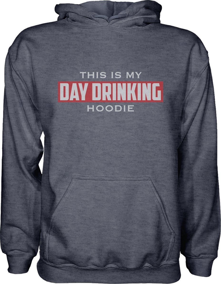 Thumbnail for This Is My Day Drinking Hoodie - Greater Half