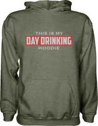 Thumbnail for This Is My Day Drinking Hoodie - Greater Half