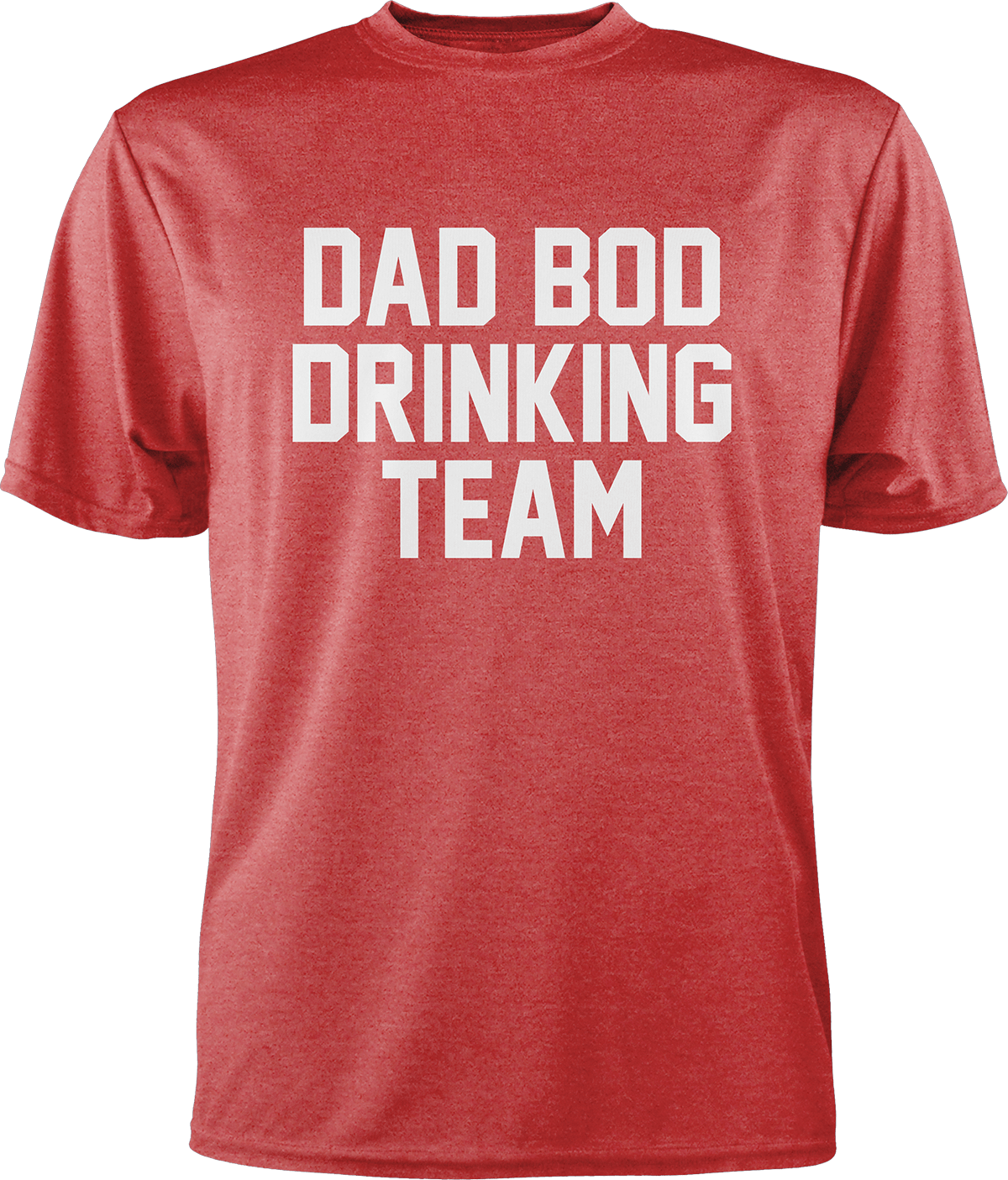 Dad Bod Drinking Team - Greater Half