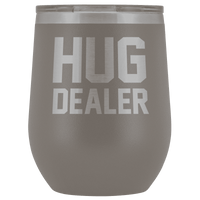 Thumbnail for Hug Dealer Wine Tumbler - Greater Half