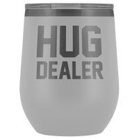 Thumbnail for Hug Dealer Wine Tumbler - Greater Half