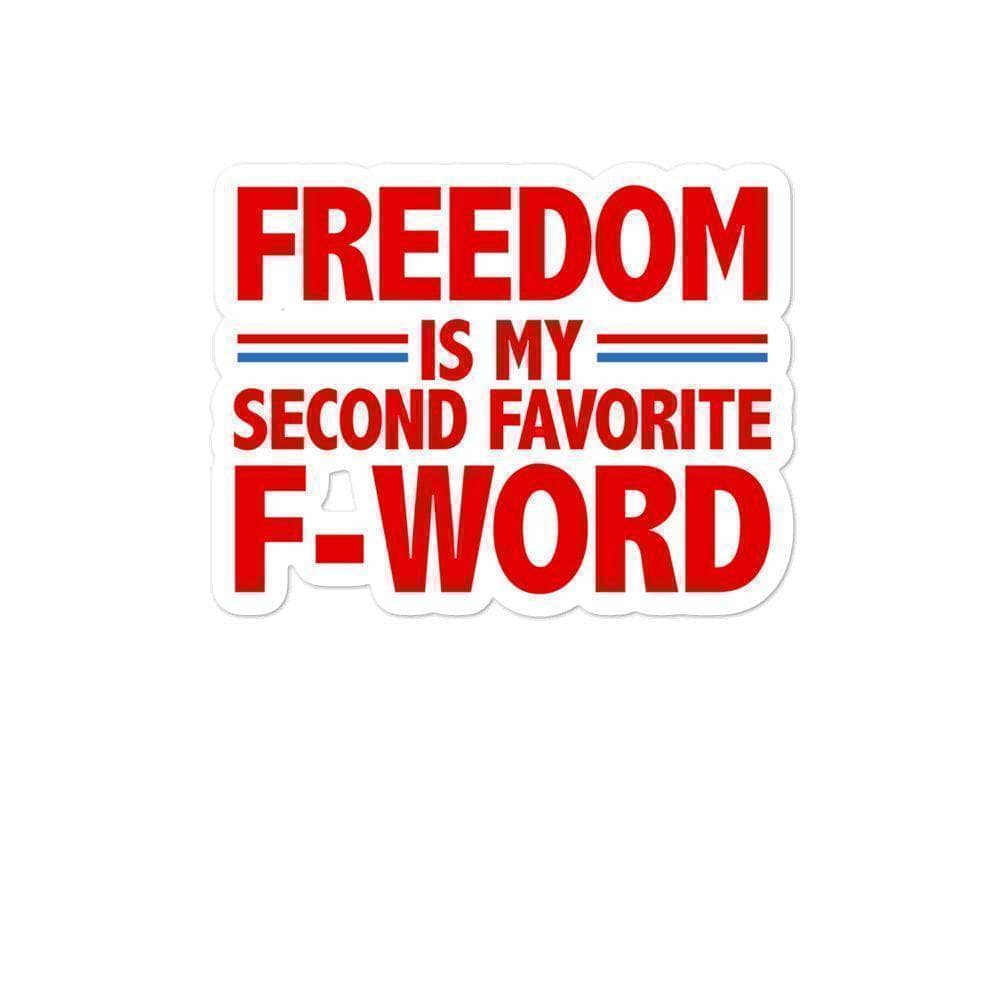 Thumbnail for Freedom is my Favorite F Word Sticker - Greater Half