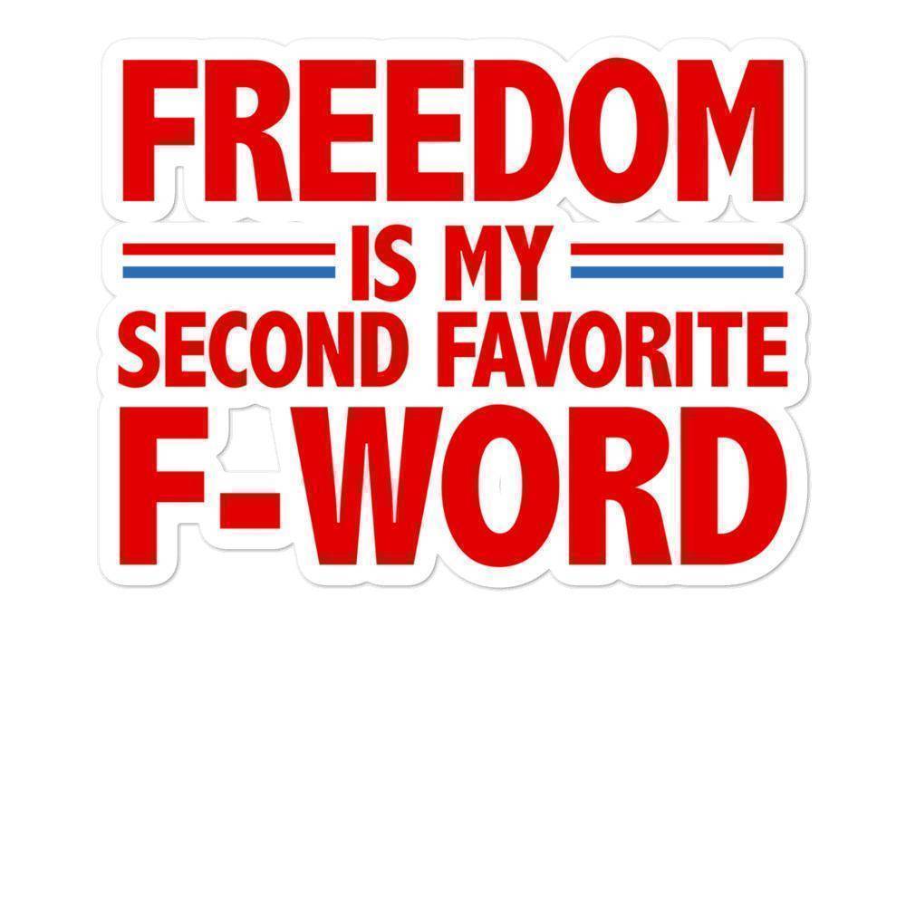 Thumbnail for Freedom is my Favorite F Word Sticker - Greater Half