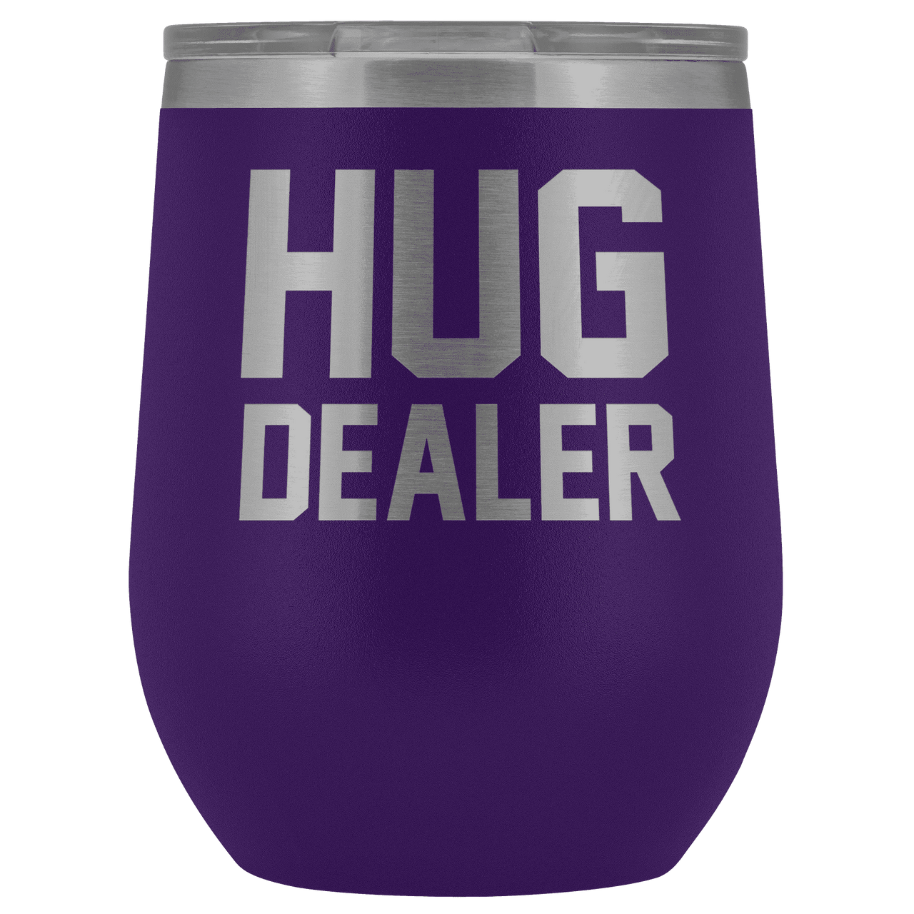 Hug Dealer Wine Tumbler - Greater Half