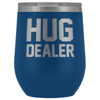 Thumbnail for Hug Dealer Wine Tumbler - Greater Half